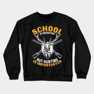 Live Free And Hunt Hard - Big Racks Matter - Funny Deer Buck Hunting Crewneck Sweatshirt